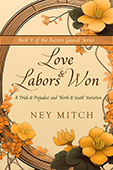 Love & Labors Won by Ney Mitch
